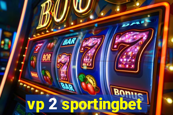 vp 2 sportingbet